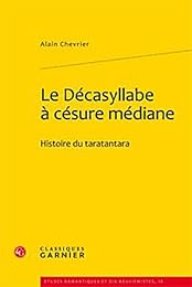 Le  décasyllabe à césure médiane