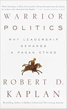 Warrior Politics: Why Leadership Demands a Pagan Ethos