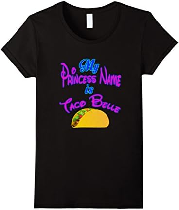 Women's FUNNY MY PRINCESS NAME IS TACO BELLE T-SHIRT Food Humor Gift Medium Black