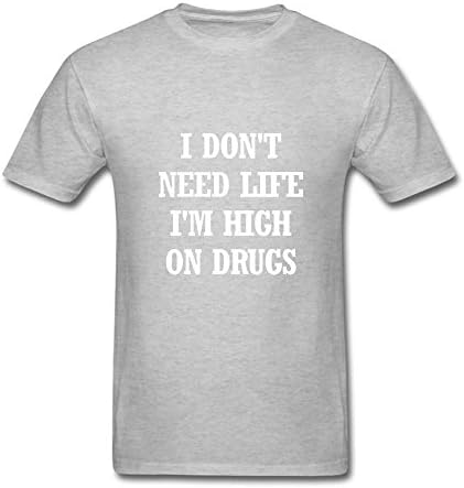 Men's I Dont Need Life Im High on Drugs T-Shirt Medium Grey Apparel