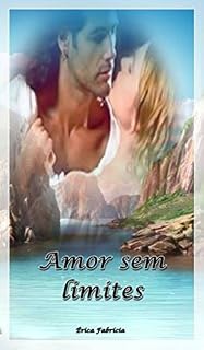 Livro Amor sem Limites: Érica Fabrícia