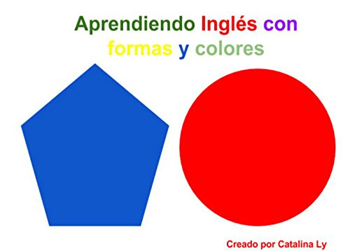 Amazoncom Aprendiendo Inglés Con Formas Y Colores Libro