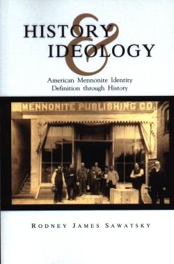 History And Ideology: American Mennonite Identity Definition Through History