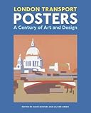 London Transport Posters: A Century of Art and Design by