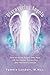 Discovering Angels: How to Invite Angels into Your Life for Peace, Tranquility, and Personal Change by Pamela Landolt