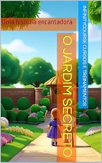 Livro O Jardim Secreto: Uma historia encantadora