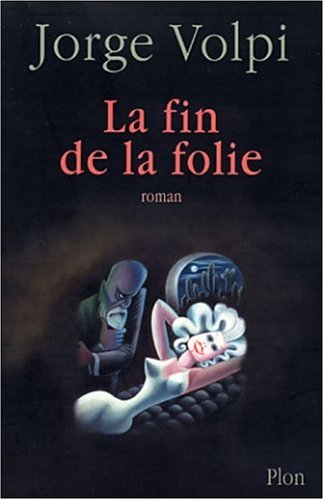 La  fin de la folie