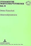 Image de Macrodynamics: Income Distribution, Effective Demand and Cyclical Growth (Dynamische Wirtschaftstheorie)