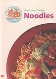 Noodles: Chinese Home-Cooking by 