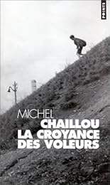 La  croyance des voleurs