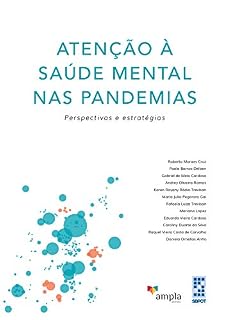 Livro ATENÇÃO À SAÚDE MENTAL NAS PANDEMIAS: Perspectivas e estratégias