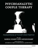 Psychoanalytic Couple Therapy: Foundations of Theory and Practice (Library of Couple and Family Psychoanalysis)