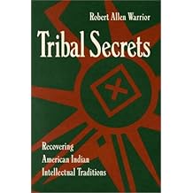 Tribal secrets recovering american indian intellectual traditions essay 06 image