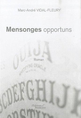 Mensonges opportuns