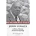 Remembered Past: John Lukacs On History Historians & Historical Knowledge