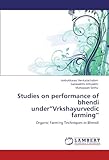 Image de Studies on performance of bhendi under“Vrkshayurvedic farming”: Organic Farming Techniques in Bhendi