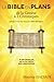 La Bible en Plans - De la Genèse à 2 Chroniques: Plans détaillés, au fil du texte, avec annotati by