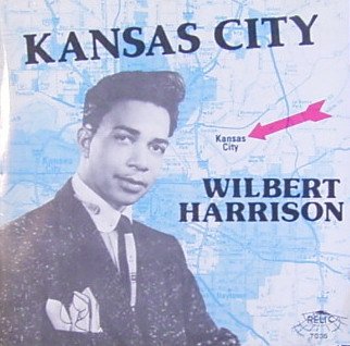 Image result for kansas city wilbert harrison single images