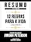Livro Resumo Estendido - 12 Regras Para A Vida (12 Rules For Life) - Baseado No Livro De Jordan Peterson