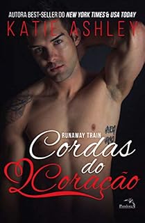 Livro Cordas do coração (Runaway train Livro 3)
