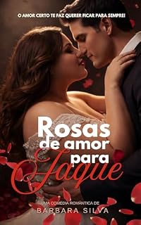Livro Rosas de amor para Jaque
