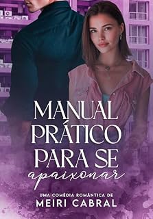 Livro Manual Prático para se Apaixonar