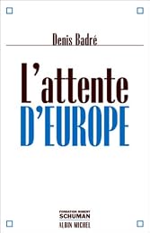 L' attente d'Europe