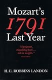 Front cover for the book 1791, Mozart's last year by H.C. Robbins Landon