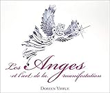 Les Anges et l'art de la manifestation - Livre audio (French Edition) by