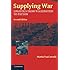 Supplying War: Logistics from Wallenstein to Patton