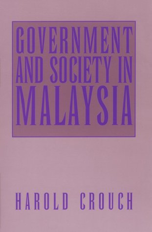 Government and Society in Malaysia (Asia East by South)