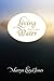 Living Water: Studies in John 4 by Martyn Lloyd-Jones
