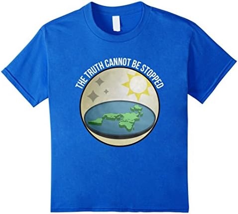 The Truth Cannot Be Stopped Flat Earth T-Shirt
