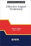 Effective Expert Testimony, Malone, David M. and Zwier, Paul J., 1556815646