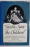 Gizelle, Save The Children (ISBN:0896960544) by 