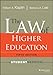 The Law of Higher Education, 5th Edition: Student Version