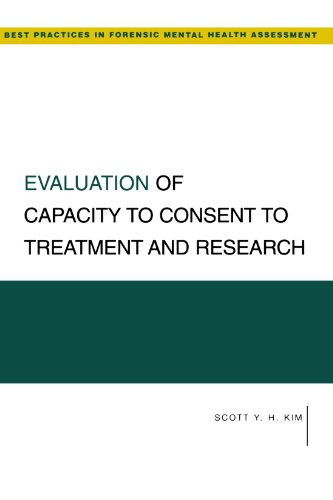 Evaluation of Capacity to Consent to Treatment and Research (Paperback)