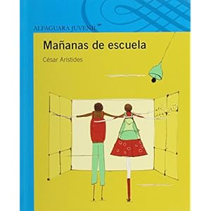 Mañanas de escuela (Spanish Edition)