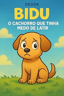 Bidu; O Cachorro que tinha medo de latir