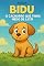 Livro Bidu; O Cachorro que tinha medo de latir
