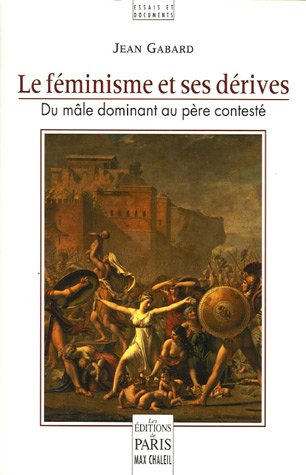 Le  féminisme et ses dérives