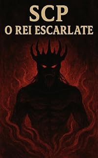 Livro SCP: O Rei Escarlate