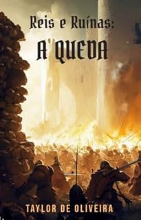 Livro Reis e Ruínas: A Queda
