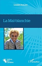 La  mal-blanchie