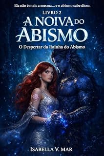 Livro A Noiva do Abismo: O Despertar de Elara Vance — Volume 2