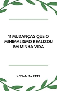 Livro 11 mudanças que o minimalismo realizou em minha vida