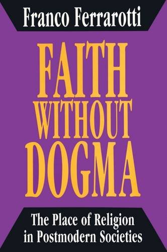 Faith without Dogma: The Place of Religion in Postmodern Societies