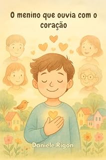 Livro O menino que ouvia com o coração