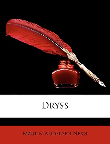 Dryss (Danish Edition) by Martin Andersen Nexø
