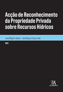 Livro Acção de Reconhecimento da Propriedade Privada sobre Recursos Hídricos